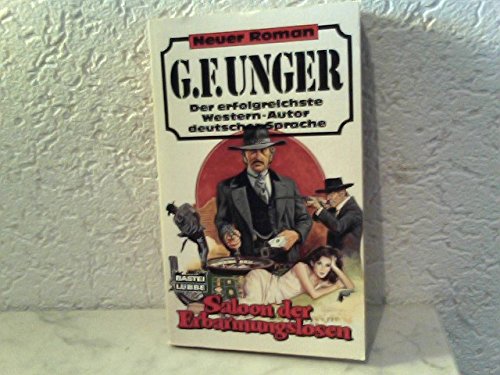 Saloon der Erbarmungslosen (G. F. Unger Neu. Bastei Lübbe Taschenbücher) Books