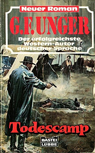 Todescamp (G. F. Unger Neu. Bastei Lübbe Taschenbücher) Books