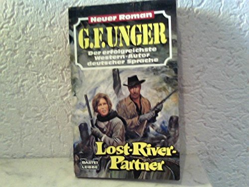 Lost-River-Partner (G. F. Unger Neu. Bastei Lübbe Taschenbücher) Books
