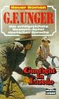 Gunfight in Laredo (G. F. Unger Neu. Bastei Lübbe Taschenbücher) Books