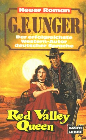 Red Valley Queen (G. F. Unger Neu. Bastei Lübbe Taschenbücher) Books