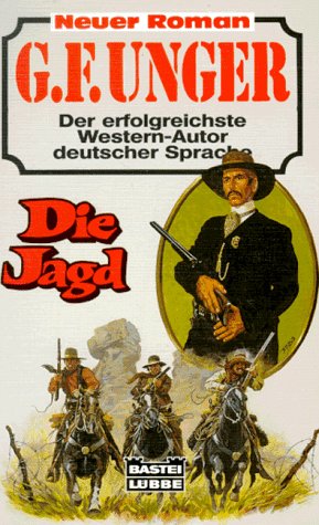Die Jagd (G. F. Unger Neu. Bastei Lübbe Taschenbücher) Books