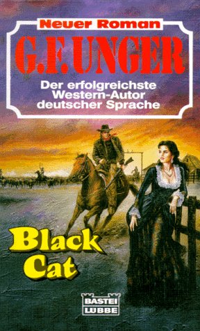 Black Cat (G. F. Unger Neu. Bastei Lübbe Taschenbücher) Books