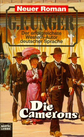 Die Camerons (G. F. Unger Neu. Bastei Lübbe Taschenbücher) - Unger, G F book