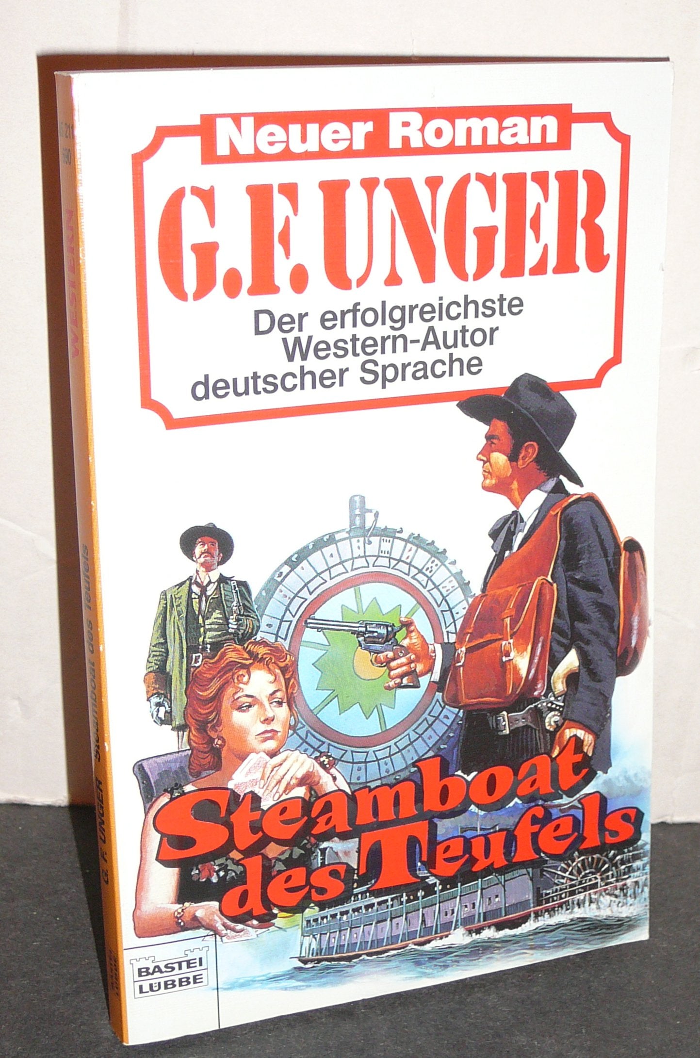 Steamboat des Teufels (G. F. Unger Neu. Bastei Lübbe Taschenbücher) - Unger, G F book