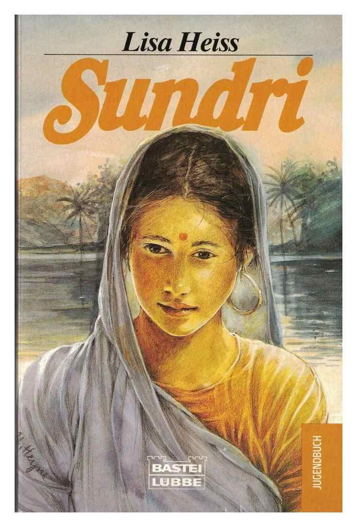 Sundri (Jugendbücher. Bastei Lübbe Taschenbücher) Books