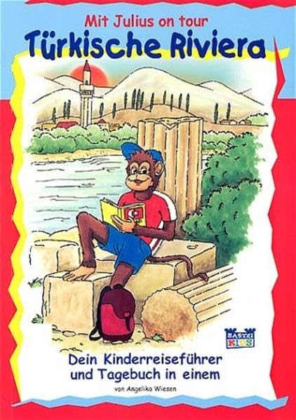 Türkische Riviera - Mit Julius on tour (Bastei Lübbe Taschenbücher. Junge Taschenbücher) Memories