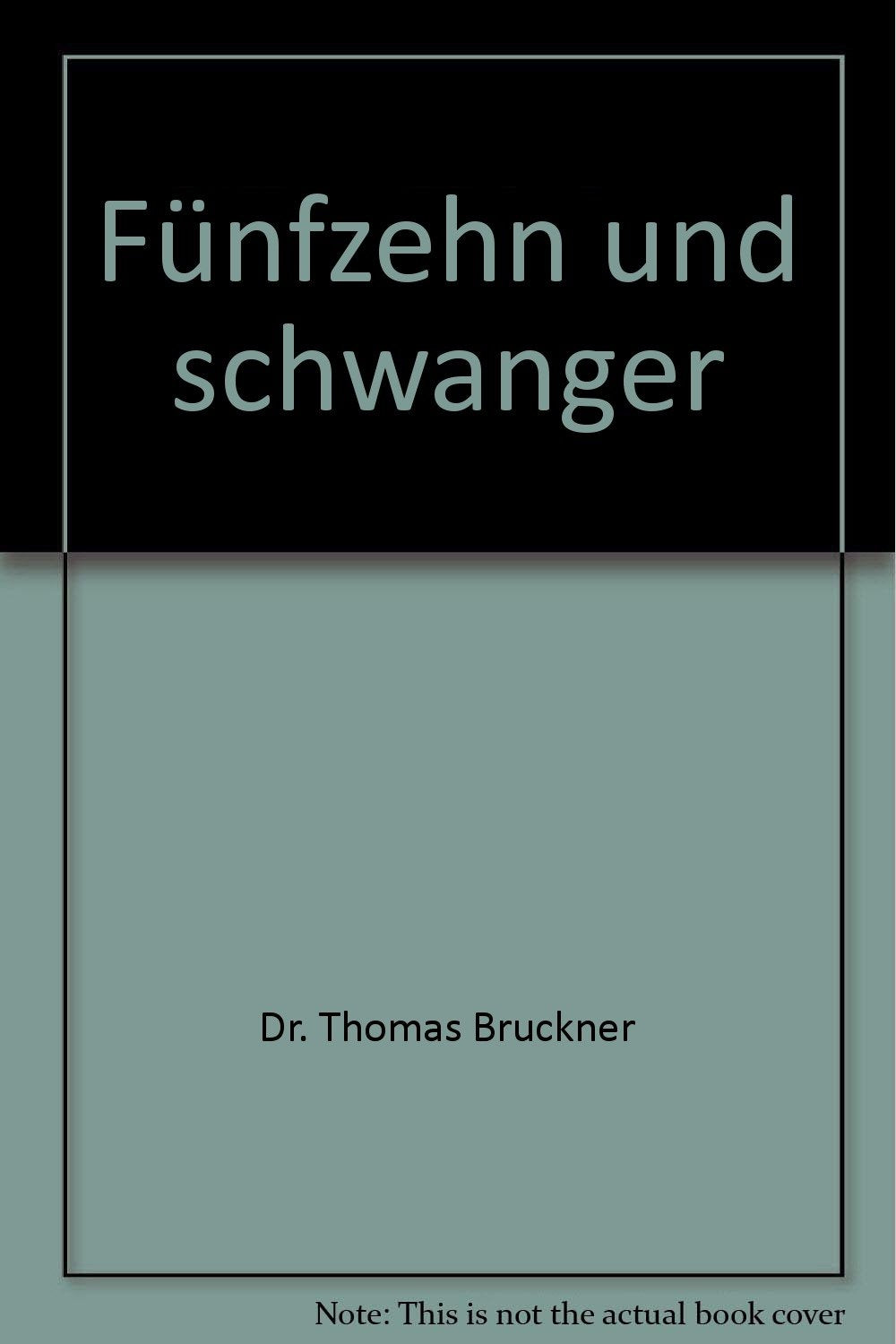 Fünfzehn und schwanger - bk680 book