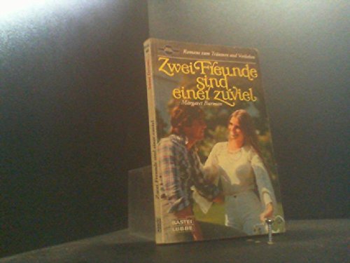 Zwei Freunde sind einer zuviel Fiction
