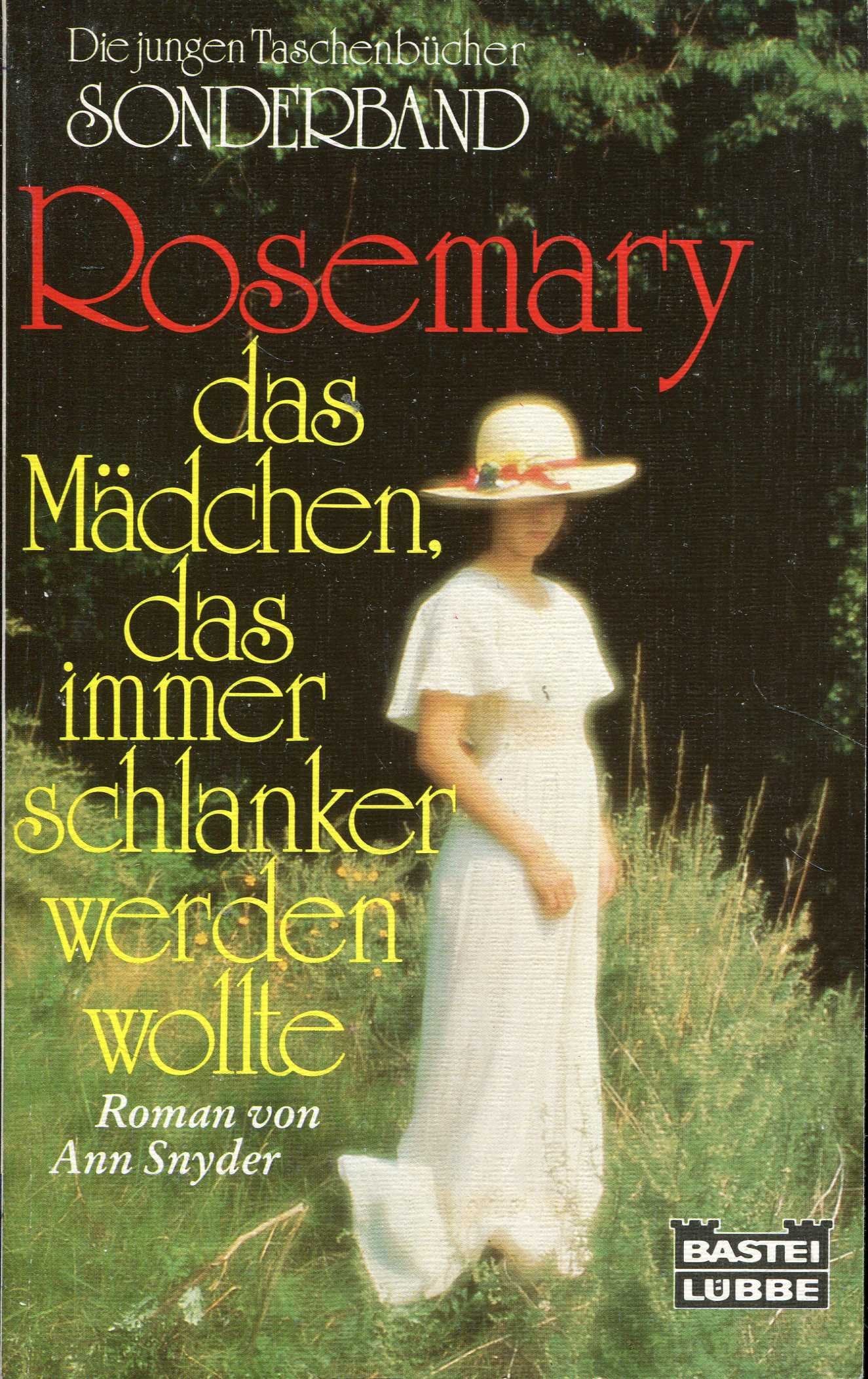 Rosemary (Bastei Lübbe Taschenbücher. Junge Taschenbücher) Books
