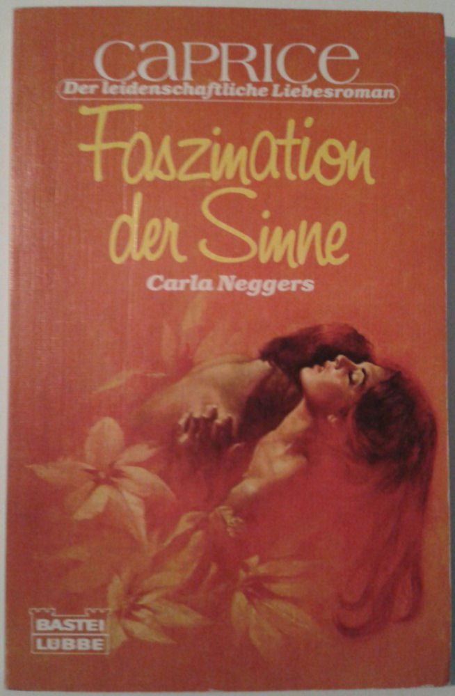 Faszination der Sinne (Bastei Lübbe Taschenbücher. Caprice) Books