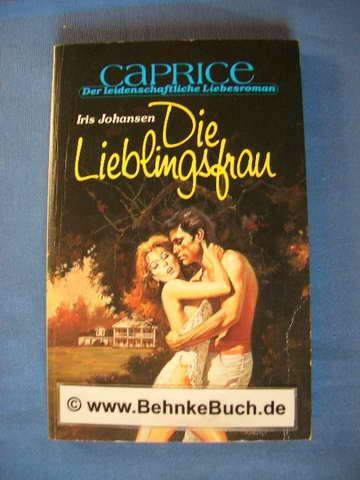 Die Lieblingsfrau (Bastei Lübbe Taschenbücher. Caprice) Books