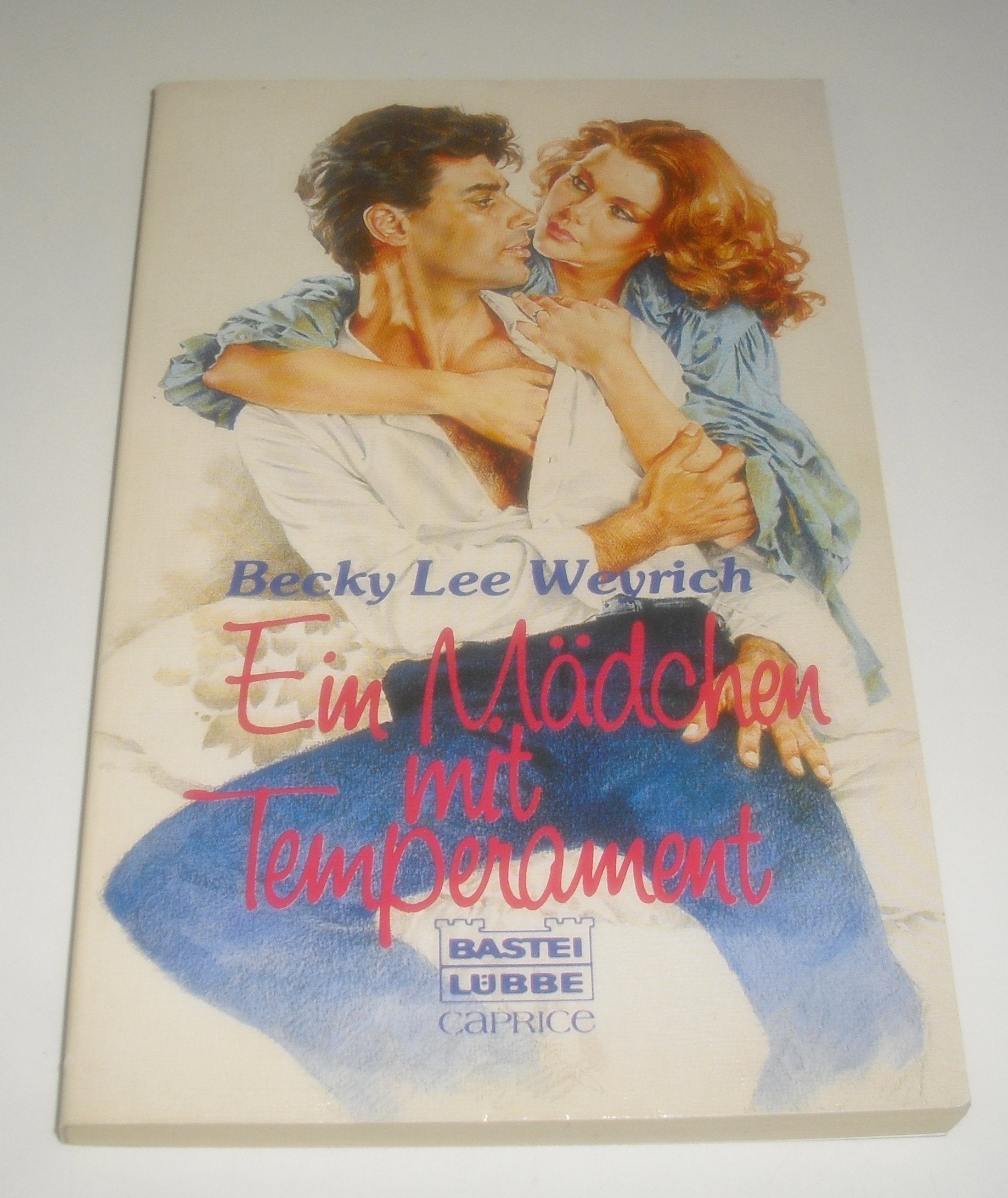 Ein Mädchen mit Temperament (Bastei Lübbe Taschenbücher. Caprice) Books