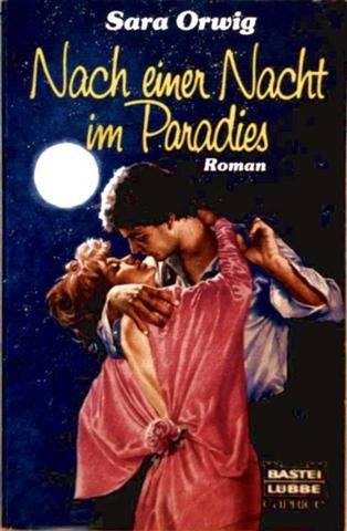 Nach einer Nacht im Paradies (Bastei Lübbe Taschenbücher. Caprice) Books
