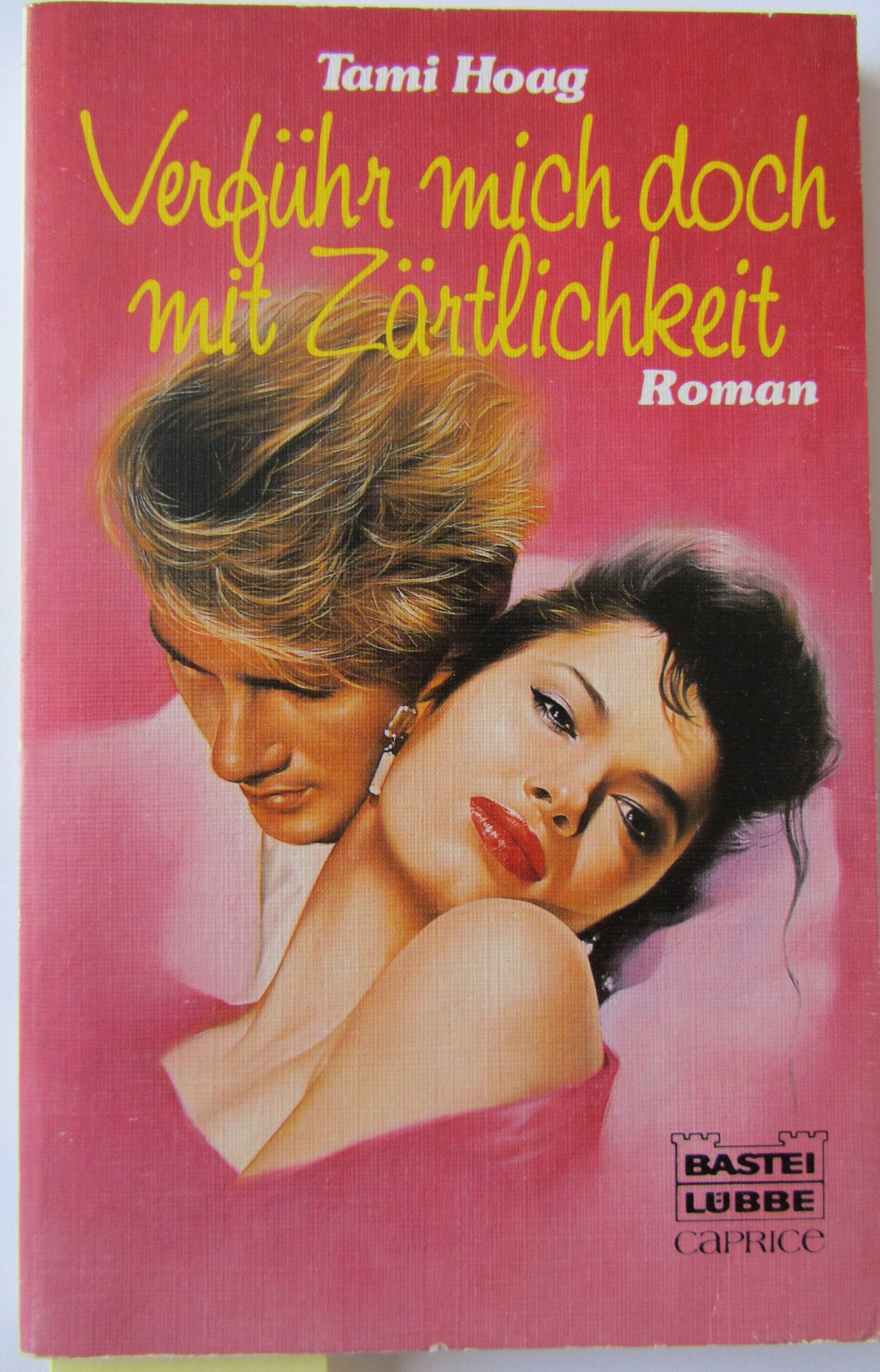 Verführ mich doch mit Zärtlichkeit (Bastei Lübbe Taschenbücher. Caprice) Books