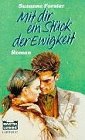 Mit dir ein Stück der Ewigkeit Books