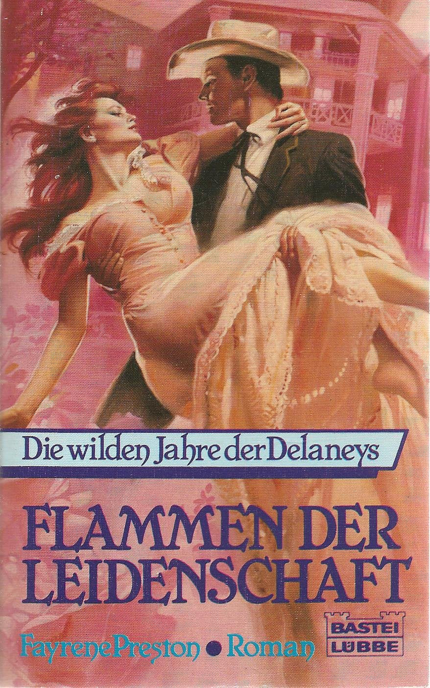 Die wilden Jahre der Delaneys - Flammen der Leidenschaft Books