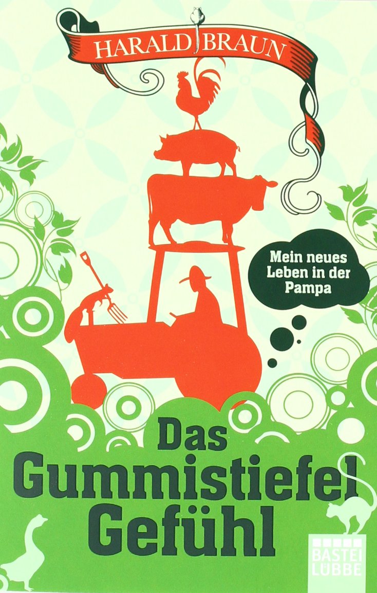 Das Gummistiefel-Gefühl: Mein neues Leben in der Pampa Lifestyle