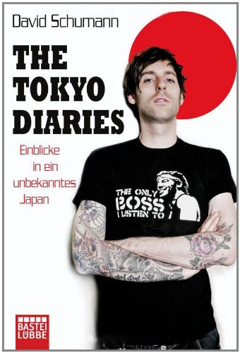 The Tokyo Diaries: Einblicke in ein unbekanntes Japan Social Sciences