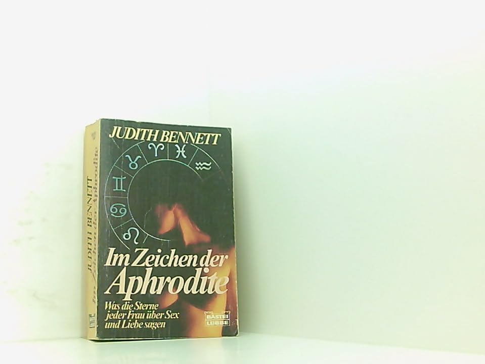Im Zeichen der Aphrodite. Was die Sterne jeder Frau über Sex und Liebe verraten. Philosophy
