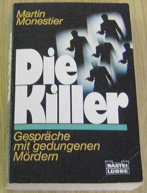 Die Killer. Gespräche mit gedungenen Mördern. Books