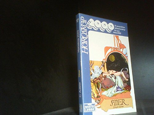 Horoskop 2000 Stier. Ihr persönliches Jahreshoroskop bis zum Jahre 2000. Books