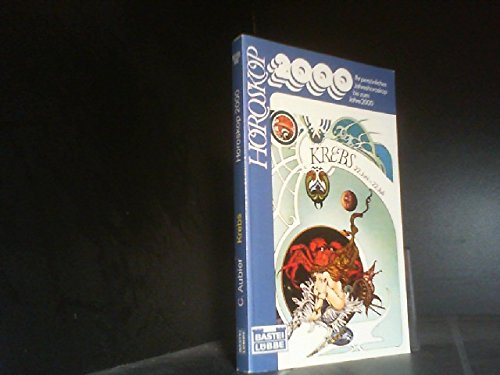 Horoskop 2000, Krebs. Ihr persönliches Jahreshoroskop bis zum Jahre 2000. Books