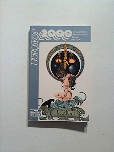 Horoskop 2000:Waage: Ihr persönliches Jahreshoroskop bis zum Jahr 2000 (Sachbuch. Bastei Lübbe Taschenbücher) Books