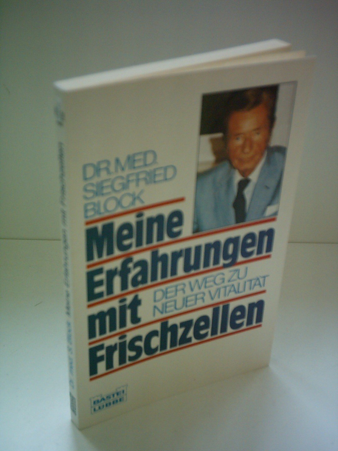 Meine Erfahrungen mit Frischzellen: Weg zu neuer Vitalität (Sachbuch. Bastei Lübbe Taschenbücher) Books