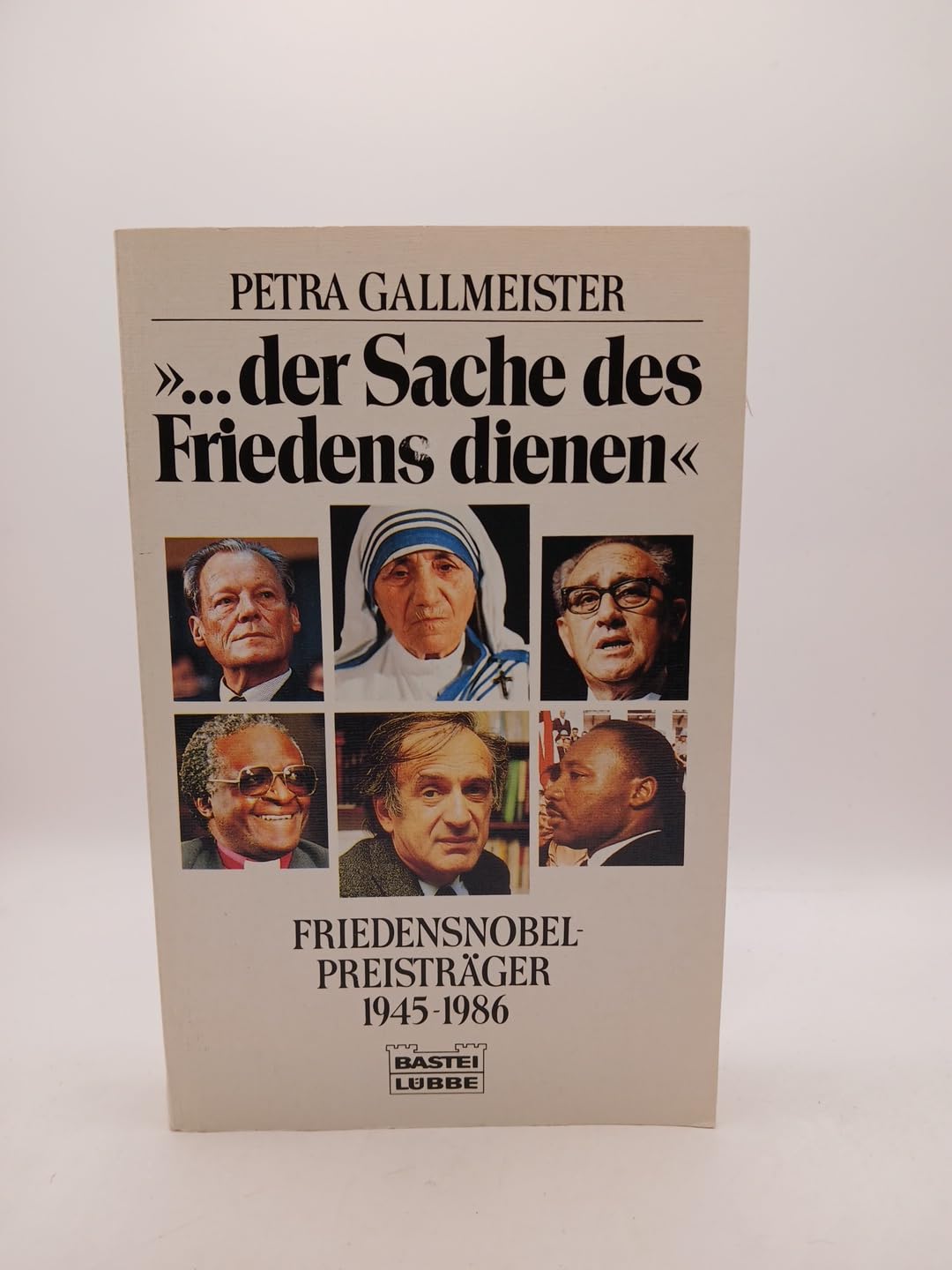 ...der Sache des Friedens dienen. Friedensnobelpreisträger 1945 - 1986. Books