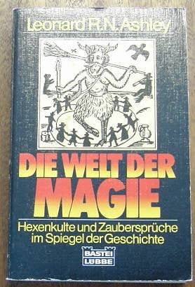 Die Welt der Magie (Sachbuch. Bastei Lübbe Taschenbücher) Philosophy