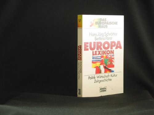 Europa Lexikon: Über 500 Stichworte (Sachbuch. Bastei Lübbe Taschenbücher) Learning & Reference