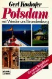 Potsdam: Illustrierter Reiseführer (Sachbuch. Bastei Lübbe Taschenbücher) Books