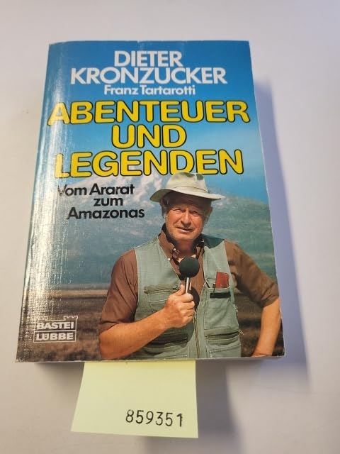 Abenteuer und Legenden (Sachbuch. Bastei Lübbe Taschenbücher) Leisure, Home & Garden