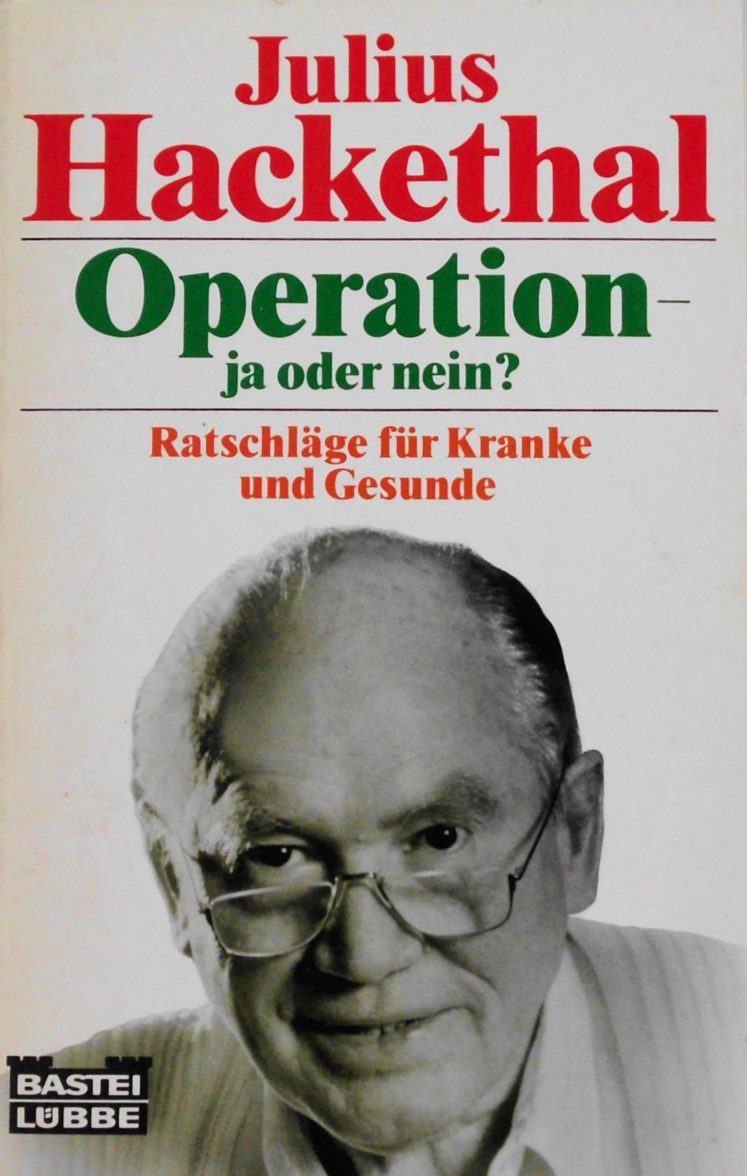 Product Image: Operation - ja oder nein? (Sachbuch. Bastei Lübbe Taschenbücher)