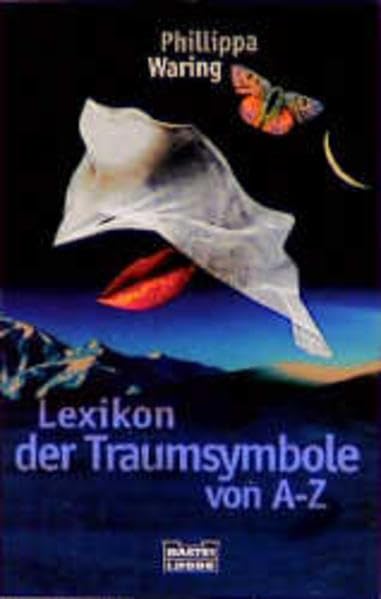 Lexikon der Traumsymbole von A - Z (Sachbuch. Bastei Lübbe Taschenbücher) Learning & Reference