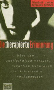 Die therapierte Erinnerung (Sachbuch. Bastei Lübbe Taschenbücher) Psychology
