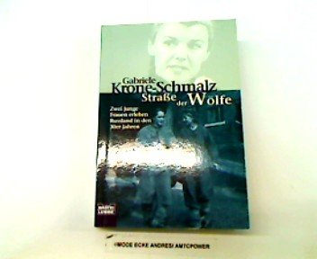 Strasse der Wölfe: Zwei junge Frauen erleben Russland in den 30er Jahren (Sachbuch. Bastei Lübbe Taschenbücher) Politics & Society