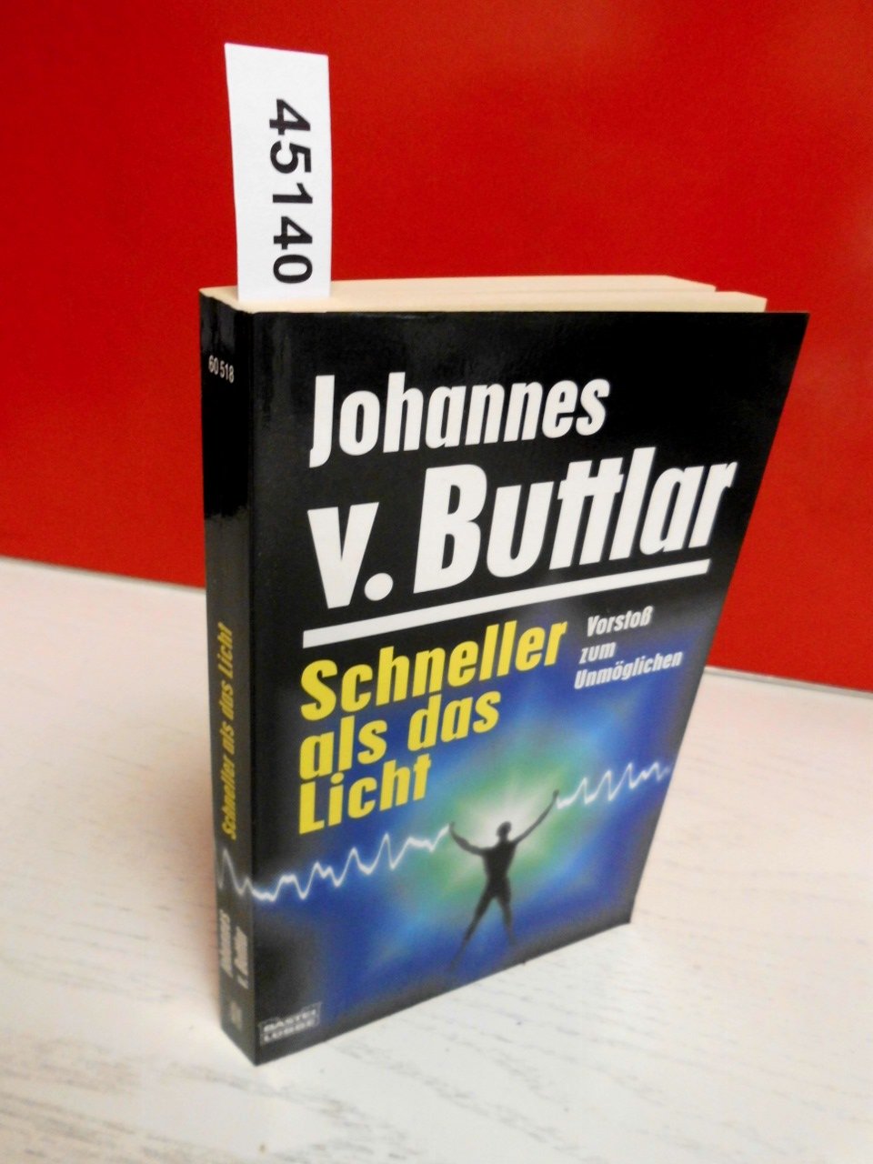 Schneller als das Licht: Vorstoss zum Unmöglichen (Sachbuch. Bastei Lübbe Taschenbücher) Natural Sciences