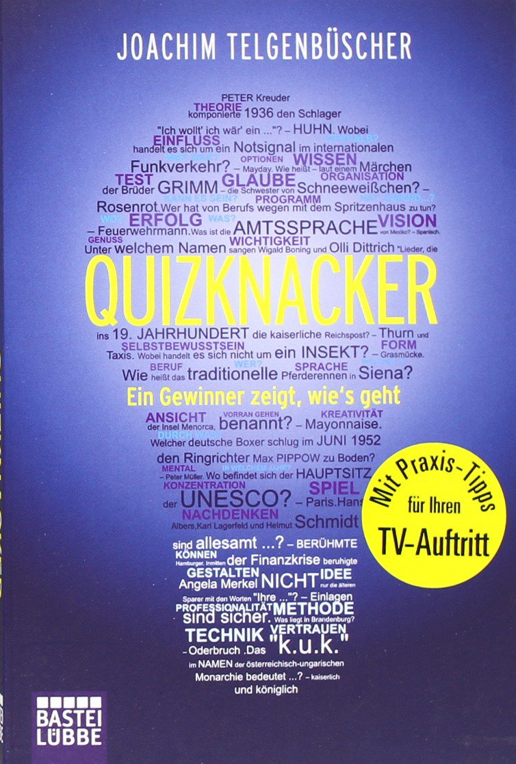 Quizknacker. Ein Gewinner zeigt, wie's geht Memories