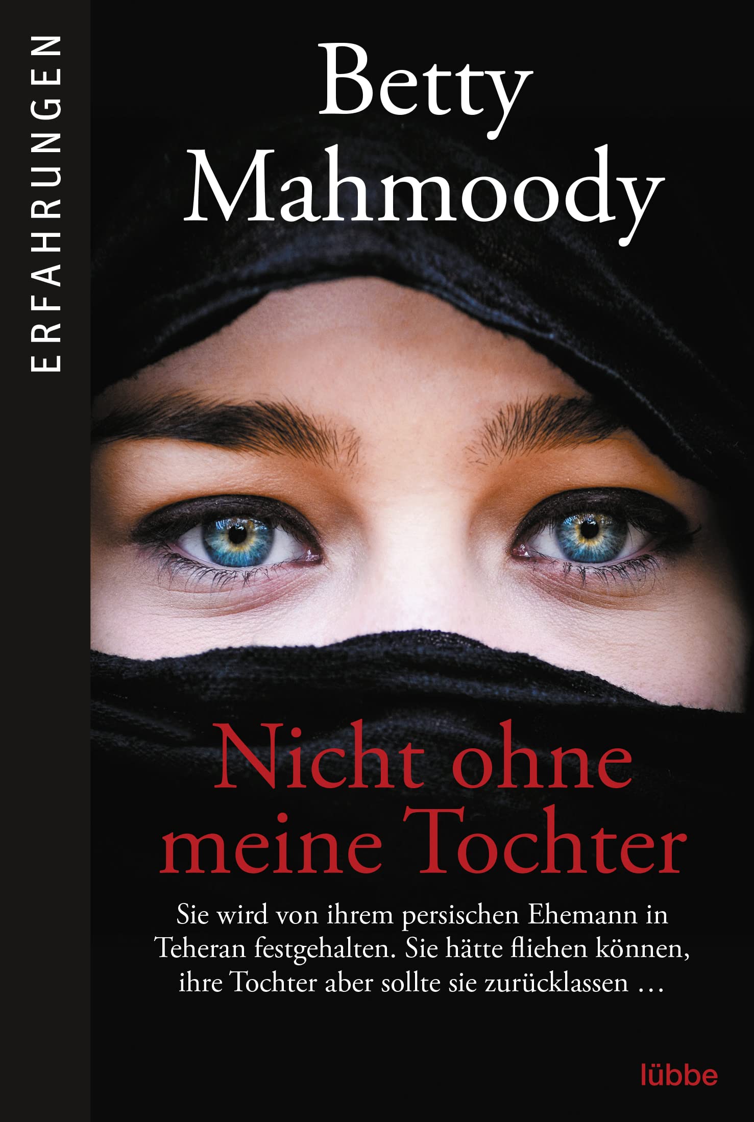 Nicht ohne meine Tochter Personalities
