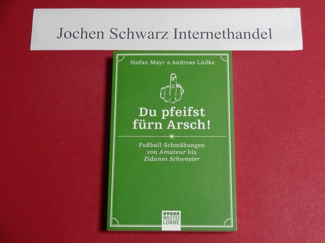 Du pfeifst fürn Arsch! Leisure, Home & Garden Books