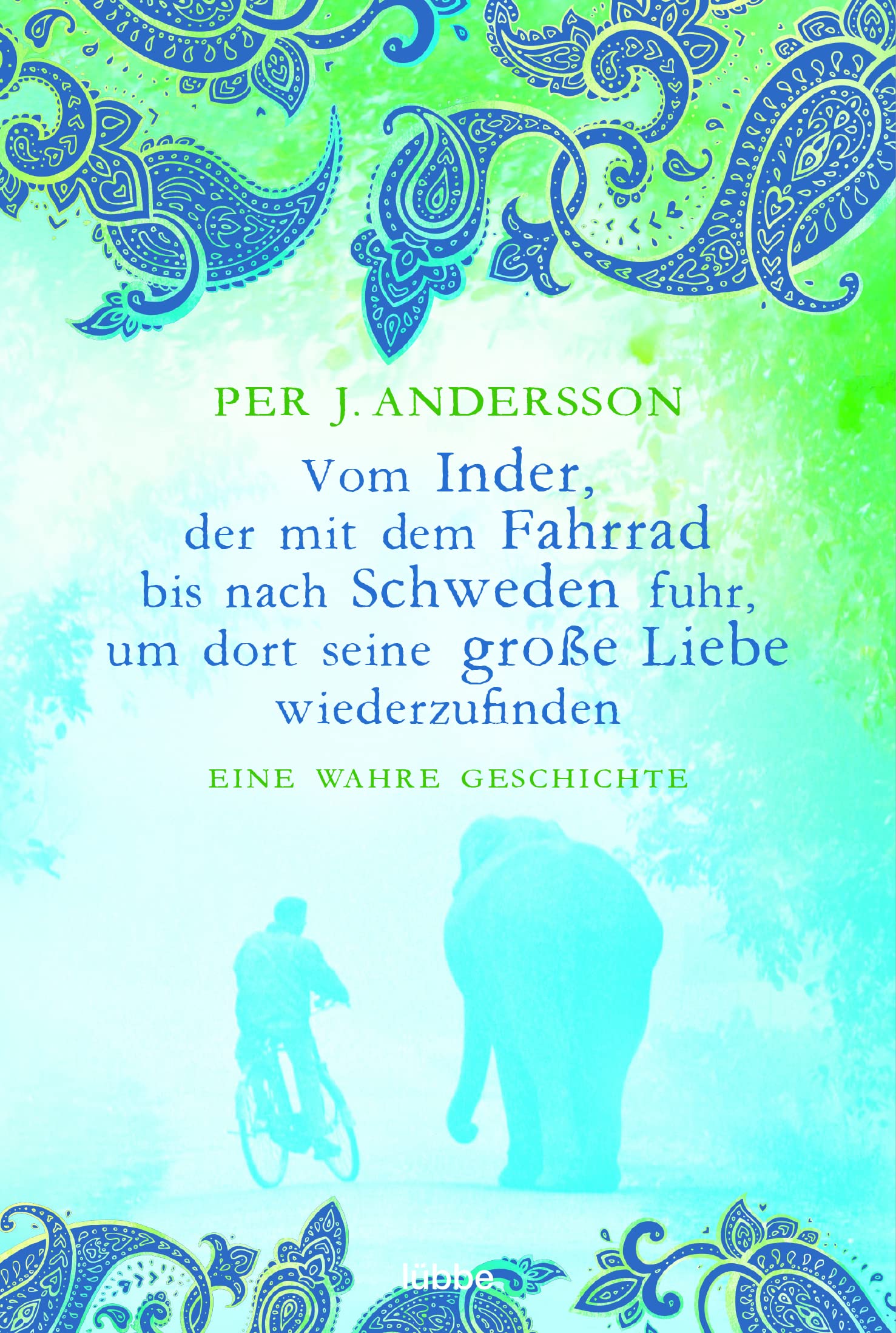 Vom Inder, der mit dem Fahrrad bis nach Schweden fuhr... Memories