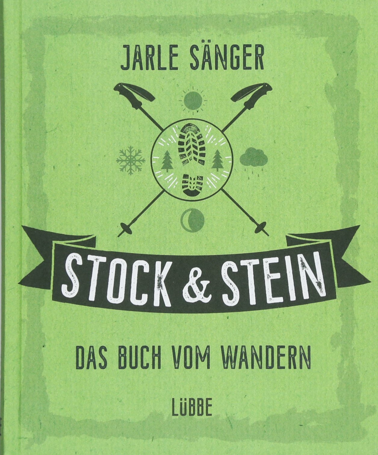 Stock & Stein. Das Buch vom Wandern Business & Technology
