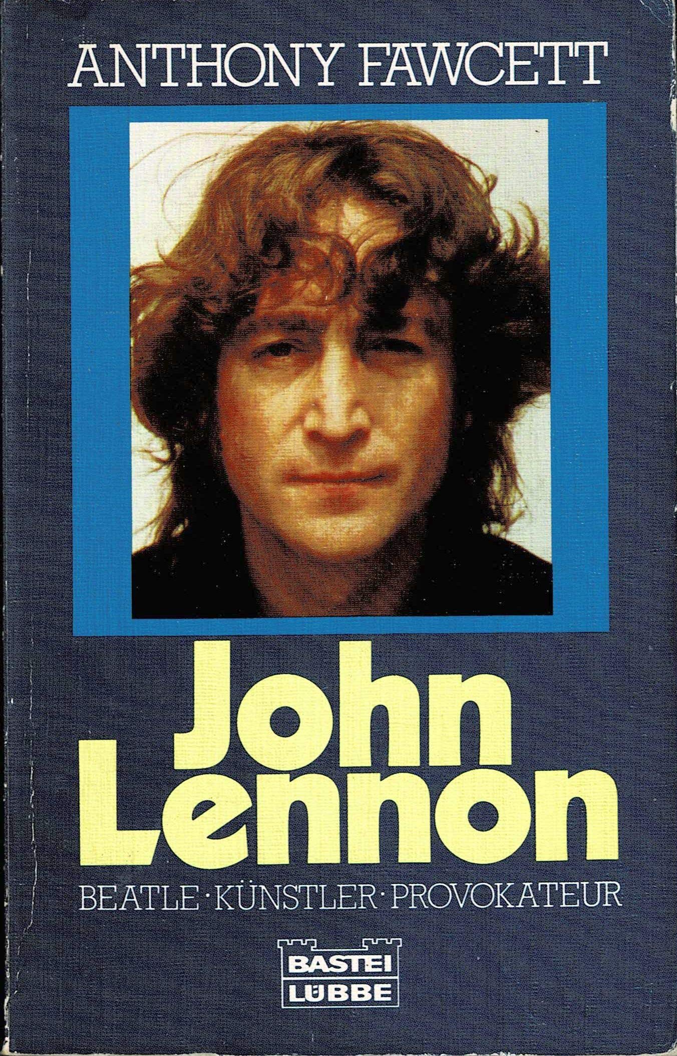 John Lennon (Biographien. Bastei Lübbe Taschenbücher) Pop culture