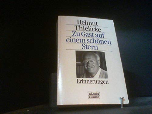 Zu Gast auf einem schönen Stern: Autobiographie eines der bekanntesten Theologen unserer Zeit (Biographien. Bastei Lübbe Taschenbücher) Politics & Society Books