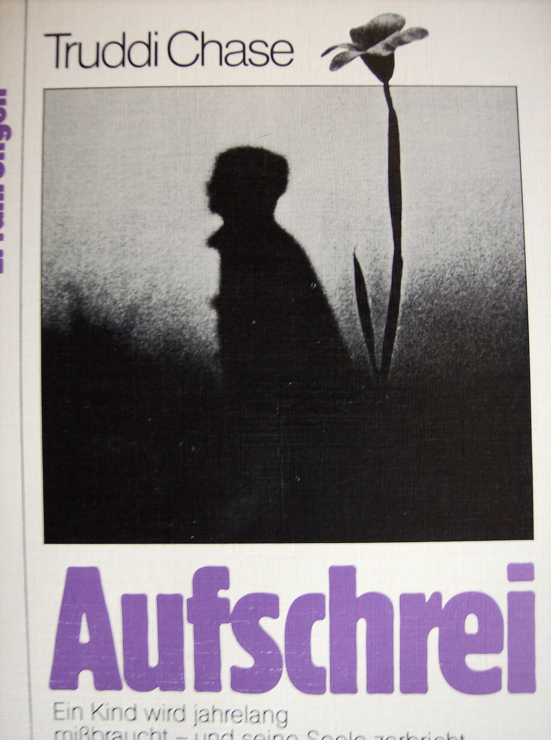 Aufschrei : ein Kind wird jahrelang missbraucht - und seine Seele zerbricht Memories