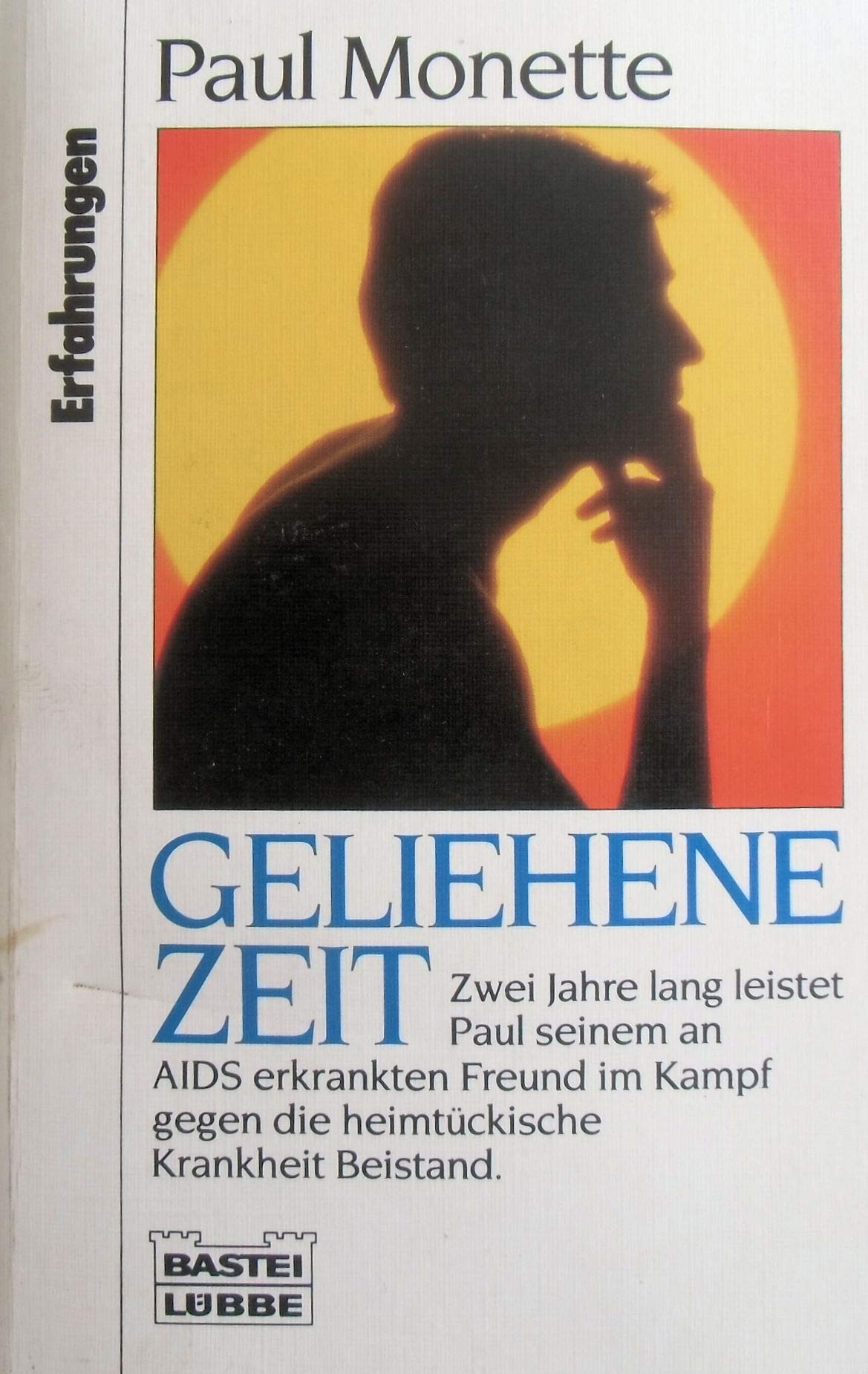Geliehene Zeit (Erfahrungen. Bastei Lübbe Taschenbücher) Politics & Society