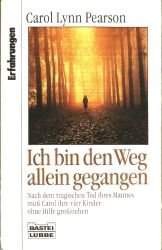 Ich bin den Weg allein gegangen: Die Nöte einer alleinerziehenden Mutter (Erfahrungen. Bastei Lübbe Taschenbücher) Inspiring women