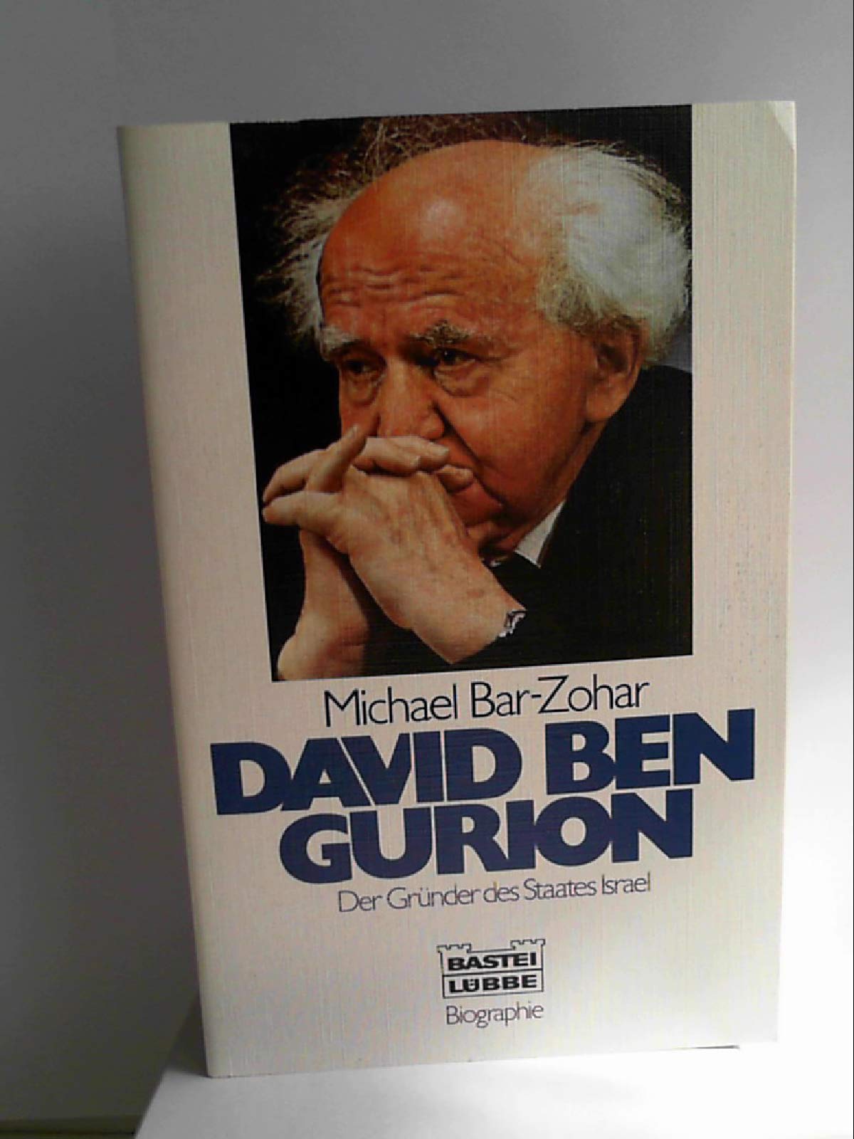 David Ben Gurion: Der Gründer des Staates Israel (Biographien. Bastei Lübbe Taschenbücher) Memories